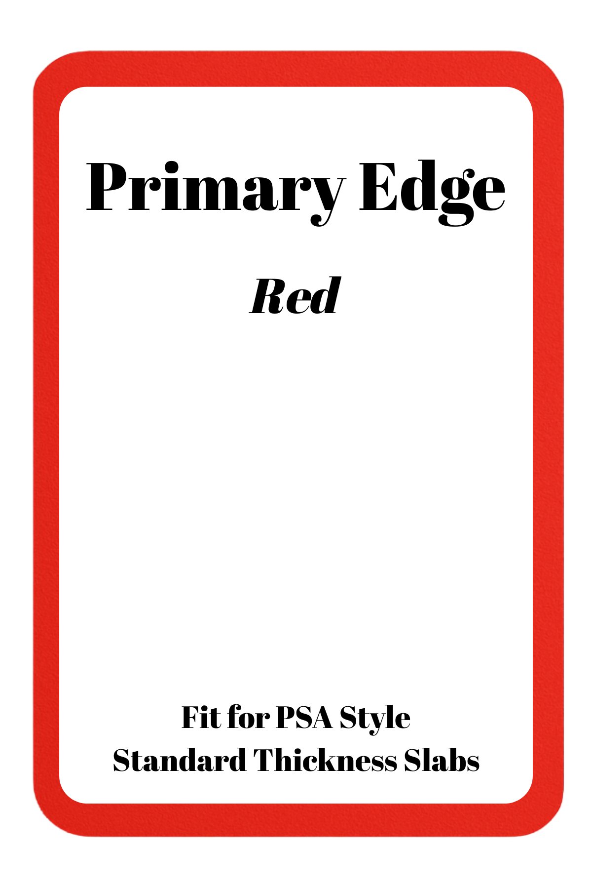 Primary Edge Solid Color PSA Slab Bumper – Protective Silicone for Graded Cards