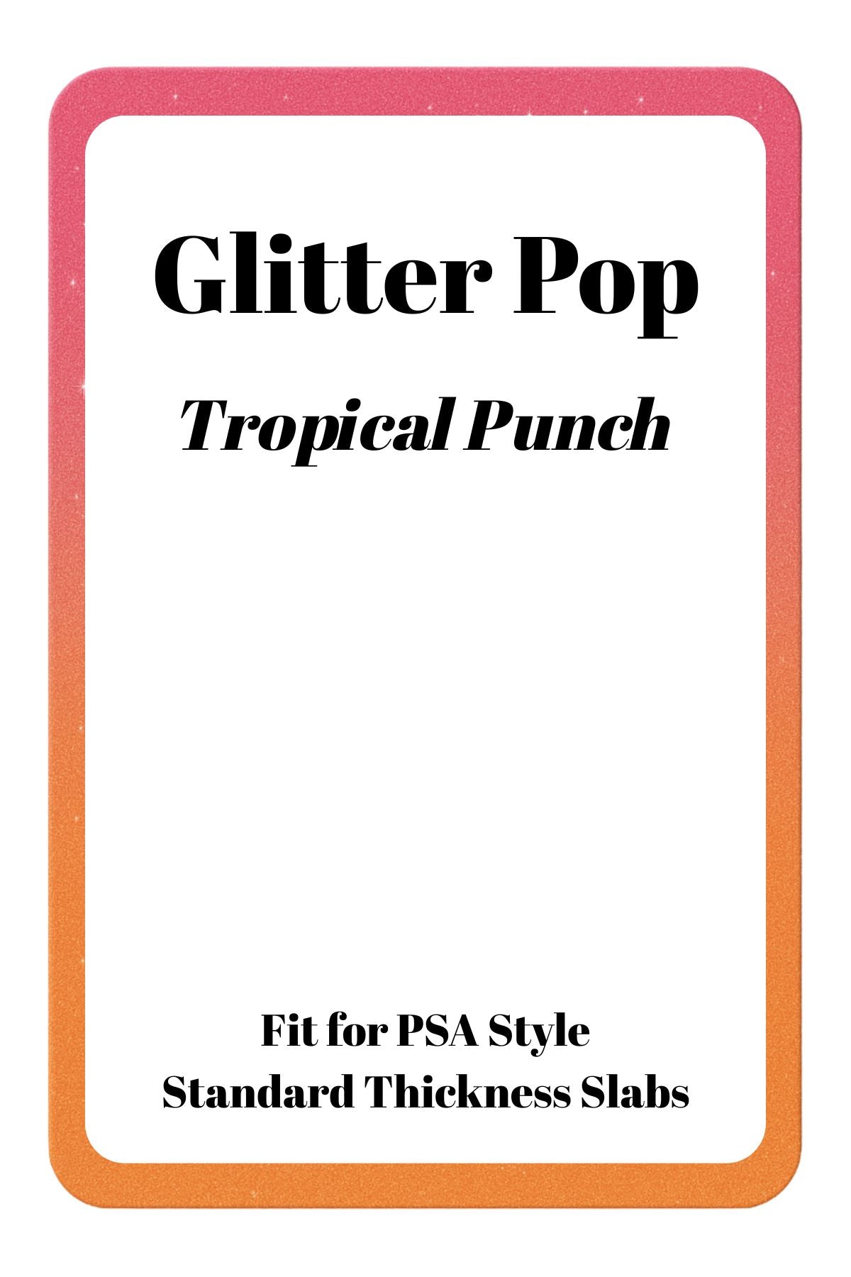 Glitter Pop Silicone PSA Slab Bumper – Sparkle Protection for Graded Cards